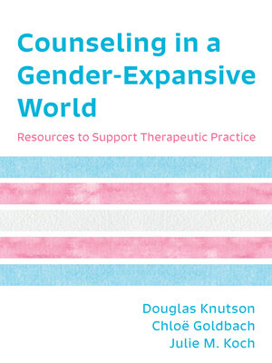 cover image of Counseling in a Gender-Expansive World